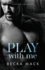 Play With Me: 2 (Playing for Keeps)
