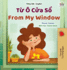 From My Window (Vietnamese English Bilingual Kids Book) (Vietnamese English Bilingual Collection) (Vietnamese Edition)