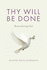 Thy Will Be Done: Remembering God