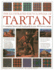 The Illustrated Encyclopedia of Tartan a Complete History and Visual Guide to Over 400 Famous Tartans