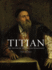 Titian: and the End of the Venetian Renaissance