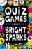 Quiz Games for Bright Sparks (2) (Buster Bright Sparks)