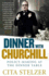 Dinner With Churchill: Policy-Making at the Dinner Table