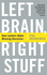 Left Brain, Right Stuff: How Leaders Make Winning Decisions [Paperback] [Feb 06, 2014] Rosenzweig, Phil