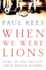 When We Were Lions