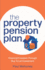 Property Pension Plan: Financial Freedom Through Buy to Let Investment