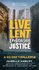 Live Lent Embracing Justice (Adult Single Copy)