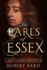 The Earls of Essex a Tale of Noble Misfortune