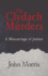 The Clydach Murders: a Miscarriage of Justice