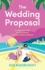 The Wedding Proposal