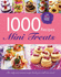 1000 Recipes-Mini Treats-Large Format Hardback Book. Photo's and Step By Step Instructions (Igloo Books Ltd)