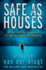 Safe as Houses