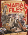 Mafia Files: Case Studies of the World's Most Evil Mobsters