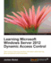 Learning Microsoft Windows Server 2012 Dynamic Access Control