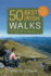 50 Best Irish Walks: Easy to Moderate: 2023