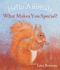 Helloanimals, Whatmakesyouspecial? Format: Board Book