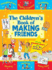 The Childrens Book of Making Friends (Star Rewards) (Star Rewards-Life Skills for Kids)