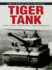 Tiger Tank Format: Paperback