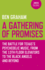 Gathering of Promises, a the Battle for Texas`S Psychedelic Music, From the 13th Floor Elevators to the Black Angels and Beyond