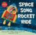 Barefoot Books Space Song Rocket Ride, Blue, Yellow, Red (9781782850984) (Singalongs)