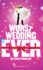 Worst Wedding Ever