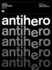 Crime Uncovered: Antihero