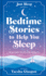 Bedtime Stories to Help You Sleep: Relaxing Tales for Adults