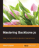 Mastering Backbone. Js