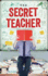 The Secret Teacher