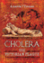 Cholera: the Victorian Plague