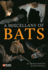 A Miscellany of Bats