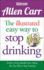 The Illustrated Easy Way to Stop Drinking: Free at Last! (Allen Carr's Easyway)