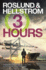 Three Hours (a Ewert Grens Thriller, 7)