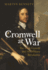 Cromwell at War the Lord General and His Military Revolution