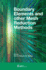 Boundary Elements and Other Mesh Reduction Methods Wit Transactions on Engineering Sciences