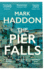 The Pier Falls: Haddon Mark