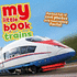 My Little Book of Trains