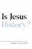 Is Jesus History Questioning Faith