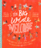 The Big Wide Welcome Storybook: a True Story About Jesus, James, and a Church That Learned to Love All Sorts of People (Christian Bible Storybook...Feel Included) (Tale That Tell the Truth)