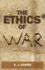 Ethics of War (Second Edition)