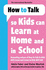 How to Talk So Kids Can Learn at Home and in School