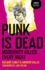 Punk is Dead: Modernity Killed Every Nig Format: Paperback