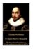 Thomas Middleton-a Chaste Maid in Cheapside: "She That in Life and Love Refuses Me, in Death and Shame My Partner She Shall Be."