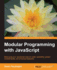 Modular Programming With Javascript
