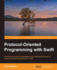 Protocol Oriented Programming With Swift