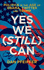 Yes We (Still) Can-Politics in the Age of Obama, Twitter and Trump