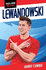 Lewandowski: 2nd Ed (Tales From the Pitch)