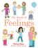 My Book of Feelings: a Book to Help Children With Attachment Difficulties, Learning Or Developmental Disabilities Understand Their Emotions