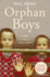 Orphan Boys-It Takes a Village to Raise a Child