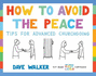 How to Avoid the Peace: Tips for Advanced Churchgoing